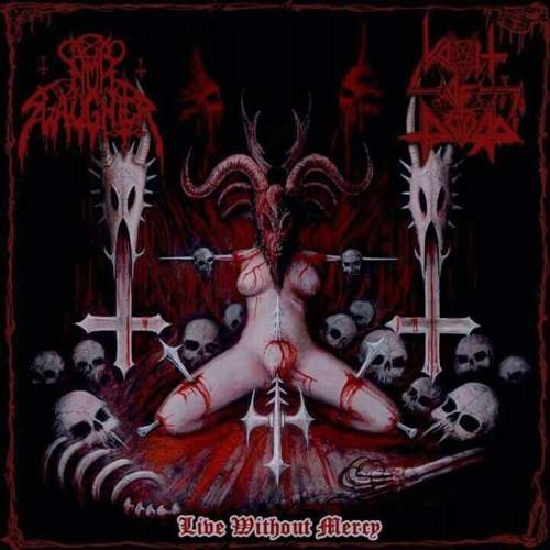 Nunslaughter / Vomit of Doom - Live Without Mercy (SPLIT)