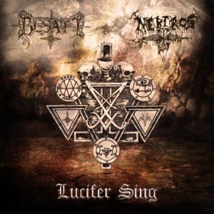 Besatt / Nebiros - Lucifer Sing , SPLIT