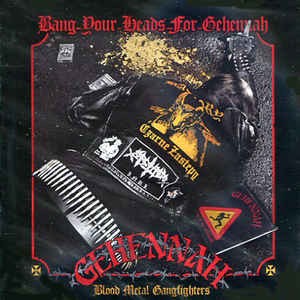Compilation Tribute To Gehennah -  Bang Your Heads For Gehennah 