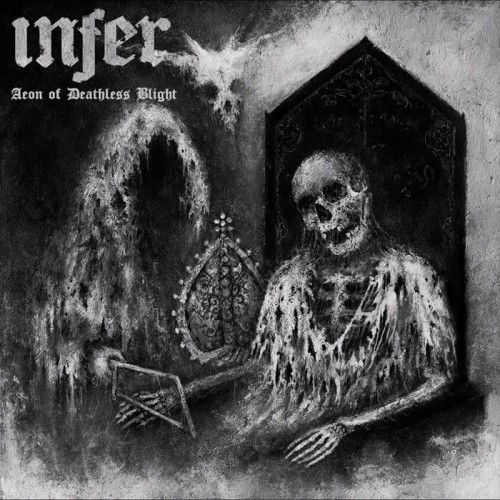 Infer - Aeon of Deathless Blight , Black/Death Metal , Slovakia