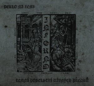 Inferno Peklo na Zemi / Temná poselství dávných předků Digipack