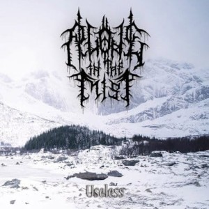 Alone in the Mist -  Useless ,  Atmospheric Black/Doom Metal Russia