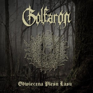 Golfaron - Odwieczna pieśń lasu , Pagan Black Metal , Poland