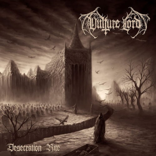 Vulture Lord - Desecration Rite , Black/Thrash Metal Norway