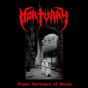 Mortuary - Final Mortuary of Souls, COMPILATION, Death Metal , Serbia
