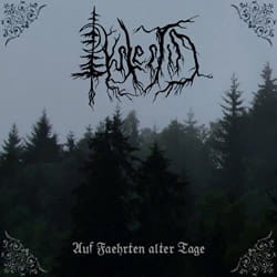 Dystertid Auf Faehrten alter Tage (digipack)  Black Metal, Acoustic, Ambient