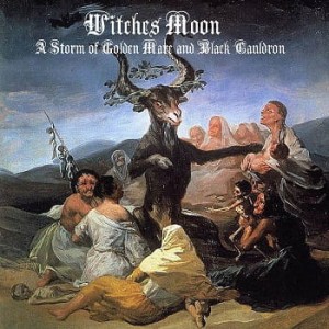 Witches Moon - A Storm of Golden Mare Witches Moon A Storm of Golden Mare