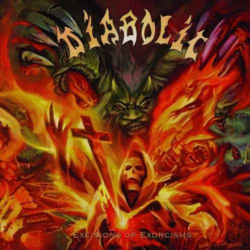 Diabolic - Excisions of Exorcisms , Death Metal, United states