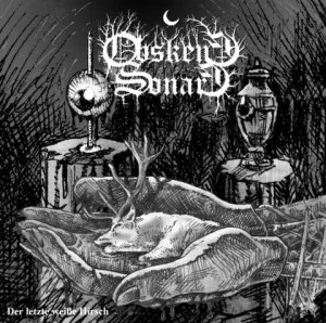 Obskene Sonare - Der letzte weiße Hirsch, Black Metal Austria