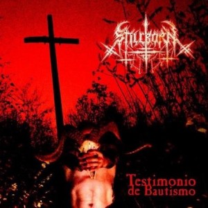 Stillborn - Testimonio de Bautismo ,  Death/Black Metal Poland 