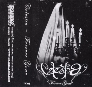Celestia - Forever Gone , MC , Black Metal France