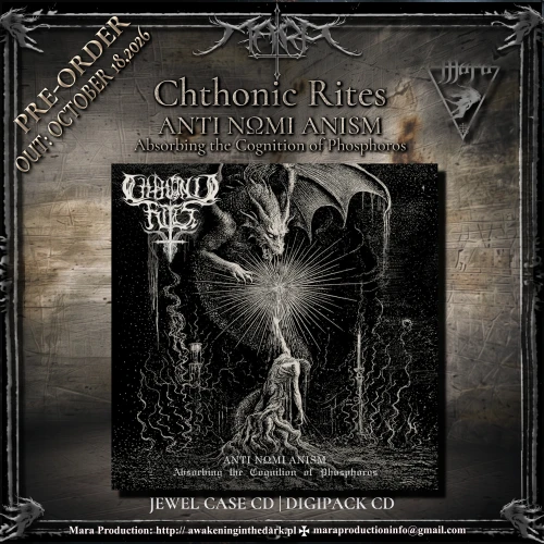 Chthonic Rites ANTI NΩMI ANISM: Absorbing the Cognition of Phosphoros"