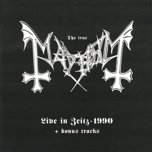 MAYHEM - Live In Zeitz-1990 + Bonus Tracks
