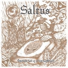 Saltus - Opowieści z przeszłości... ,EP , Black / Death Metal Poland