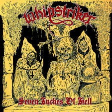 WHIPSTRIKER - Seven Inches of Hell Double 12″ Vinyls, Heavy/Speed Metal , Brazil