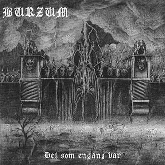 Burzum - Det som engang var