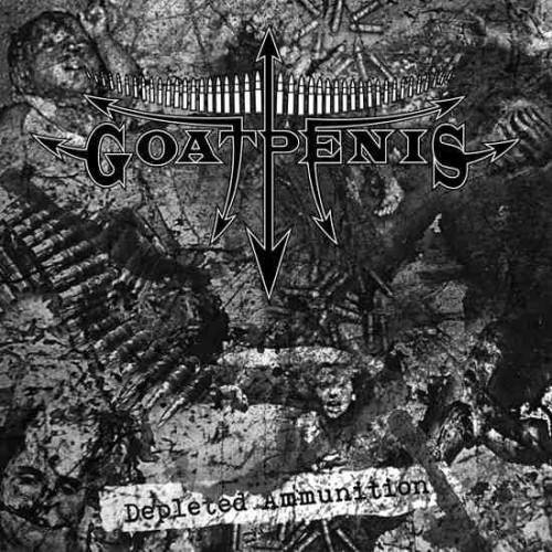Goatpenis - Depleted Ammunition  ,  Black/Death Metal , Brazil