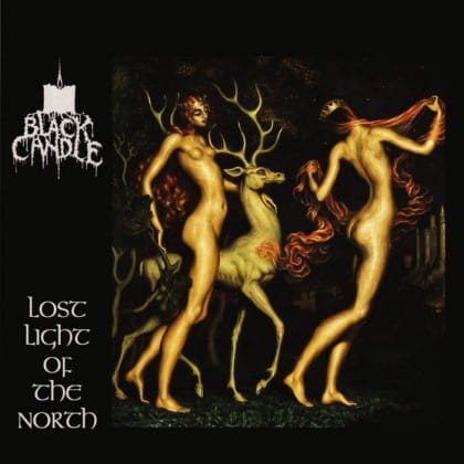 BLACK CANDLE -  Lost Light of the North , Black Metal