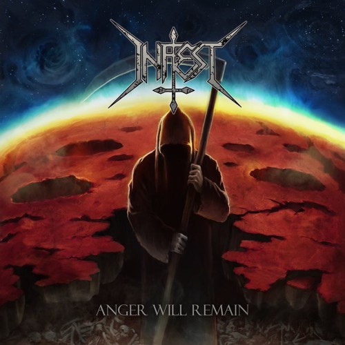 Infest  - Anger Will Remain  , Death/Thrash Metal , Serbia