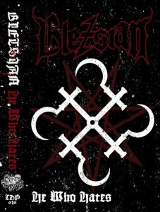 BLETSIAN - He Who Hates (Cassette), Black/Death Metal , Australia