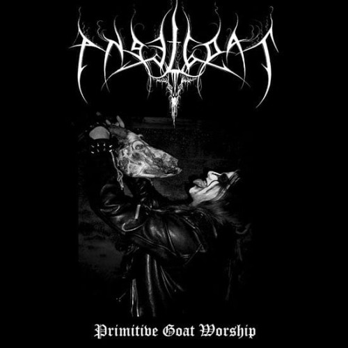 Angelgoat -  Primitive Goat Worship , Black Metal , Serbia